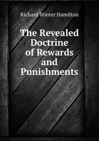 The Revealed Doctrine of Rewards and Punishments