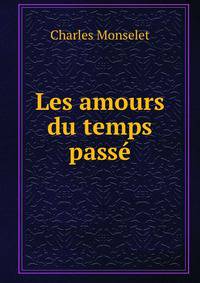 Les amours du temps passe