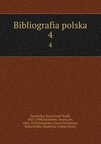 Bibliografia polska. 4
