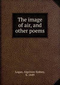 The image of air, and other poems.