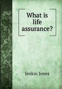 What is life assurance?