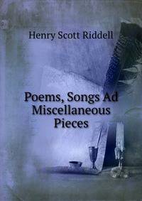 Poems, Songs Ad Miscellaneous Pieces