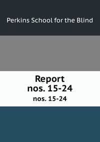 Report. nos. 15-24