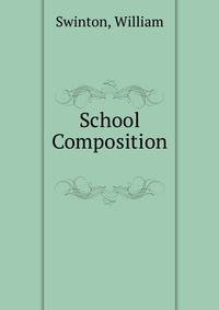 School Composition .