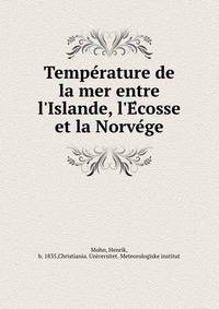 Tempe?rature de la mer entre l'Islande, l'E?cosse et la Norve?ge