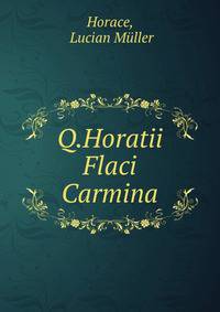 Q.Horatii Flaci Carmina