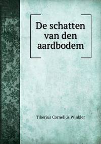 De schatten van den aardbodem