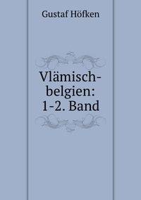 Vlamisch-belgien: 1-2. Band