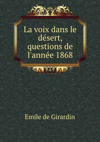 La voix dans le d?sert, questions de l'ann?e 1868