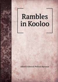 Rambles in Kooloo