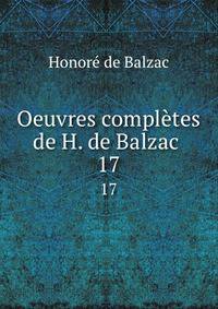Oeuvres compltes de H. de Balzac .. 17