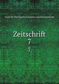 Zeitschrift. 7