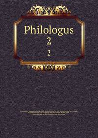 Philologus. 2