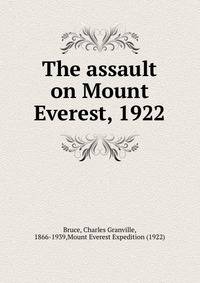 The assault on Mount Everest, 1922