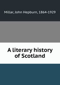 A literary history of Scotland