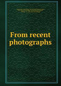 From recent photographs