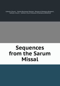 Sequences from the Sarum Missal