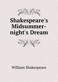 Shakespeare's Midsummer-night's Dream