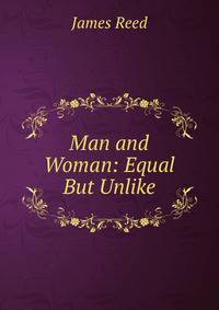 Man and Woman: Equal But Unlike