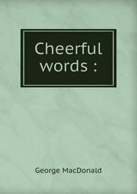 Cheerful words :