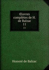 uvres compltes de H. de Balzac. 11