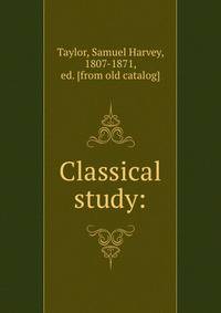 Classical study:
