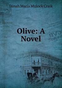 Olive: A Novel