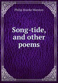 Song-tide, and other poems