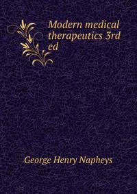 Modern medical therapeutics 3rd ed