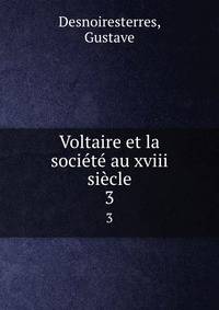 Voltaire et la societe au xviii siecle