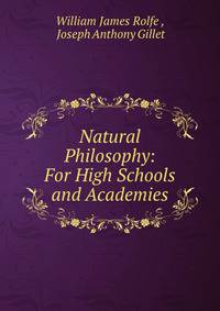 Natural Philosophy: For High Schools and Academies