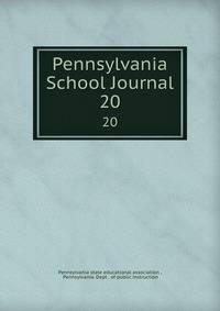 Pennsylvania School Journal. 20