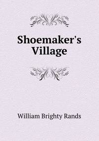 Shoemaker's Village