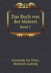 Das Buch von der Malerei. Band 1