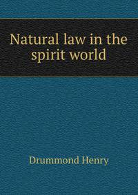 Natural law in the spirit world