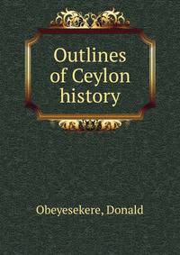 Outlines of Ceylon history