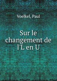 Sur le changement de l'L en U