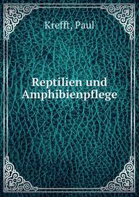 Reptilien und Amphibienpflege