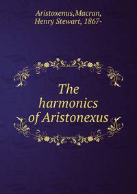 The harmonics of Aristonexus
