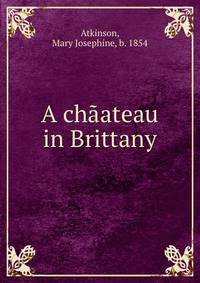 A chaateau in Brittany