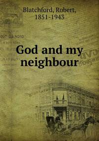 God and my neighbour