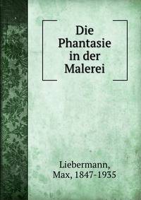 Die Phantasie in der Malerei