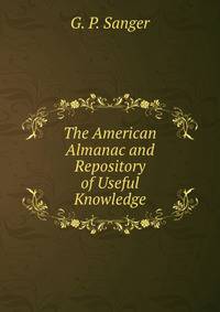 The American Almanac and Repository of Useful Knowledge
