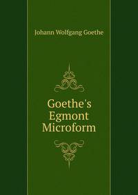 Goethe's Egmont Microform