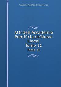 Atti dell'Accademia Pontificia de'Nuovi Lincei