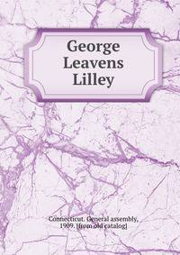 George Leavens Lilley
