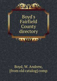 Boyd's Fairfield County directory
