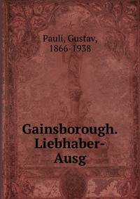 Gainsborough. Liebhaber-Ausg.