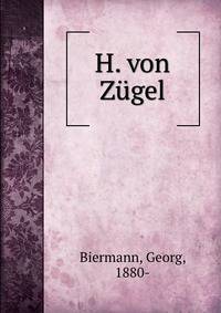 H. von Zugel