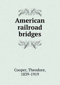 American railroad bridges